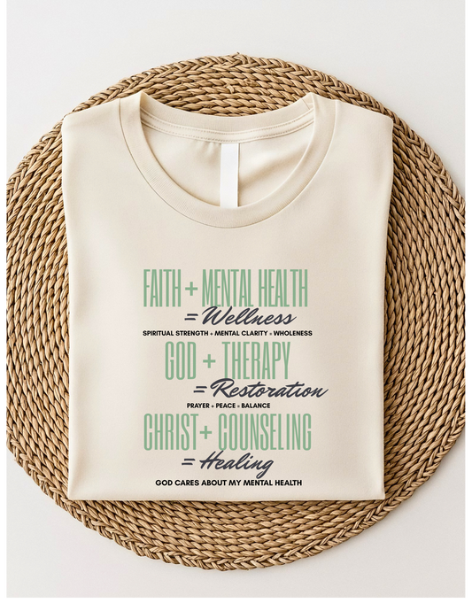 Faith + Mental Health = Wellness – 100% Cotton Tee
