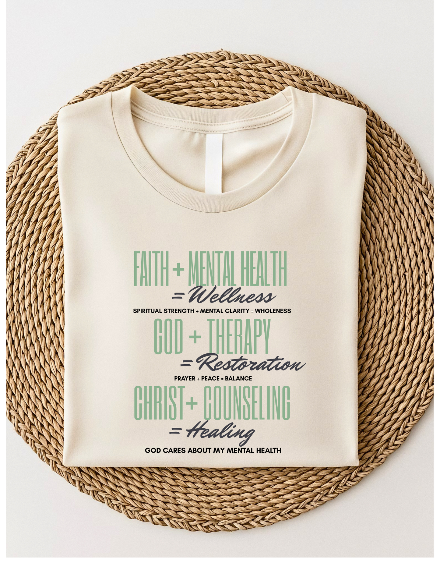 Faith + Mental Health = Wellness – 100% Cotton Tee